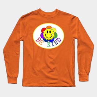 Be Kind Rainbow Smiley Face Flower Long Sleeve T-Shirt